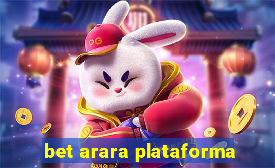 bet arara plataforma